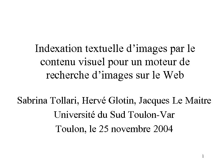 Indexation textuelle d’images par le contenu visuel pour un moteur de recherche d’images sur