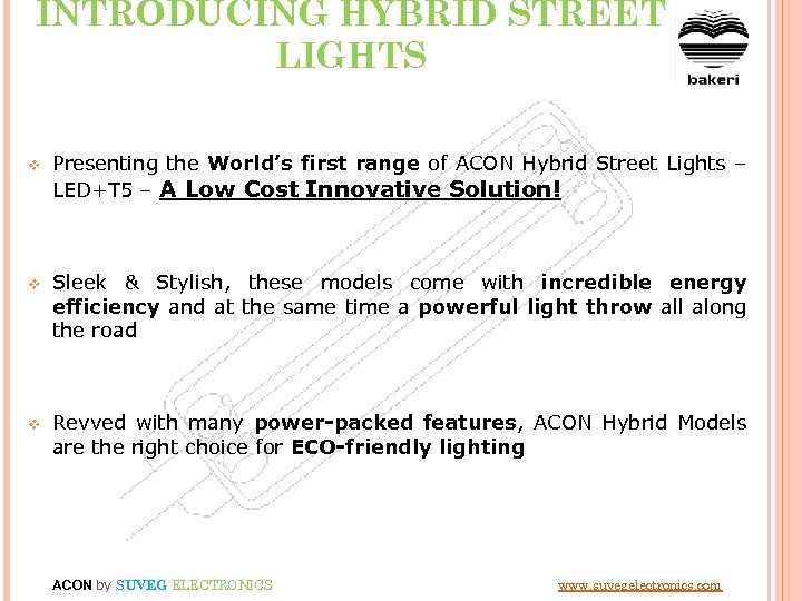 INTRODUCING HYBRID STREET LIGHTS v Presenting the World’s first range of ACON Hybrid Street