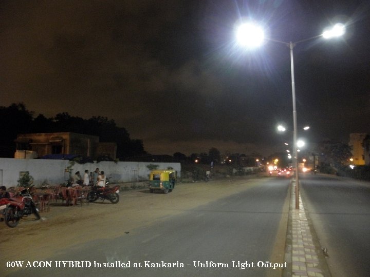 60 W ACON HYBRID installed at Kankaria – Uniform Light Output 