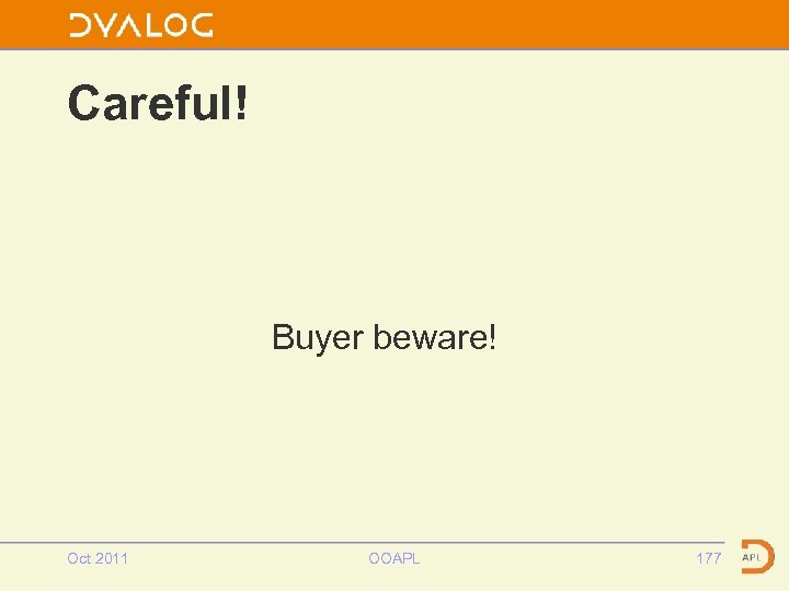 Careful! Buyer beware! Oct 2011 OOAPL 177 
