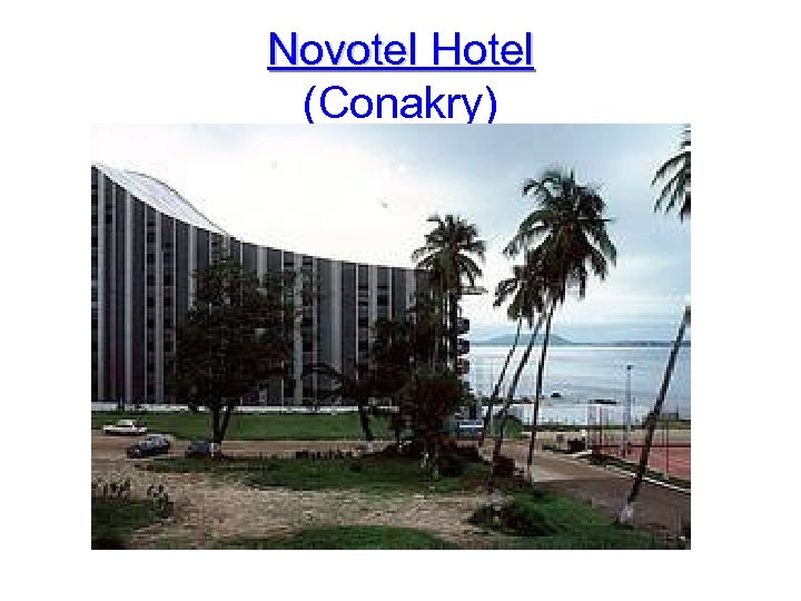 Novotel Hotel (Conakry) 