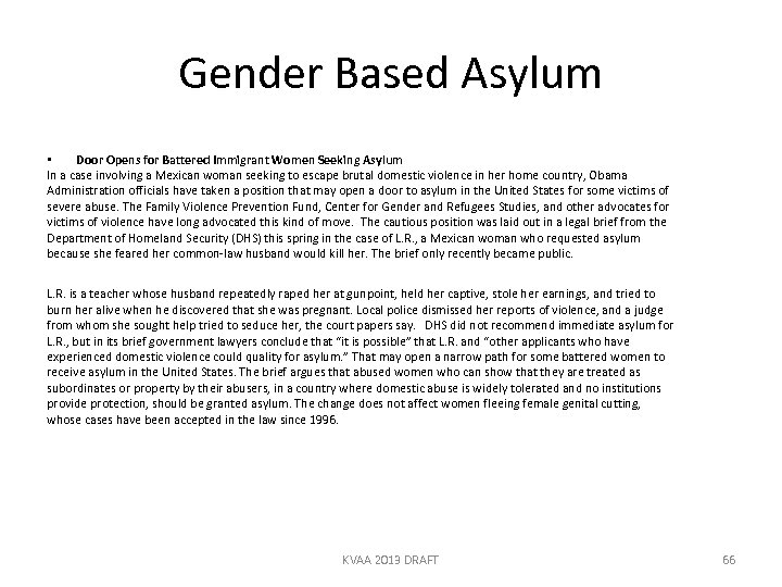 Gender Based Asylum • Door Opens for Battered Immigrant Women Seeking Asylum In a