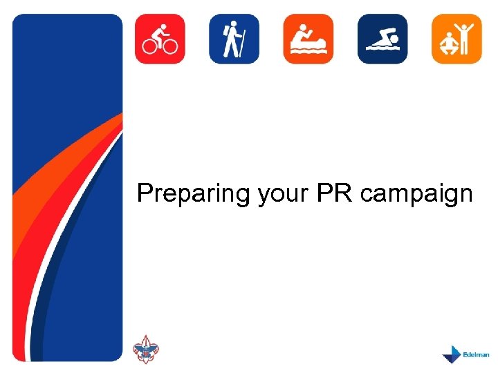 Preparing your PR campaign 