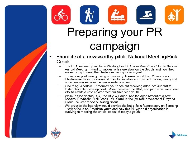 Preparing your PR campaign • Example of a newsworthy pitch: National Meeting/Rick Cronk –