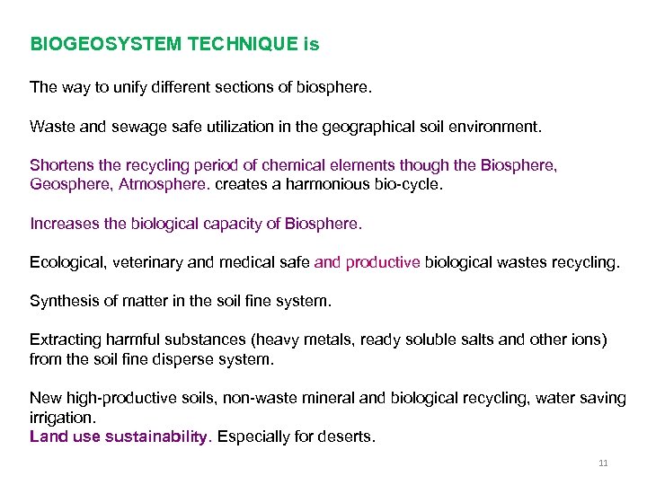 BIOGEOSYSTEM TECHNIQUE is The way to unify different sections of biosphere. Waste and sewage