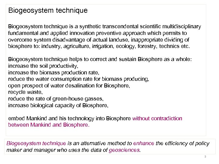 Biogeosystem technique is a synthetic transcendental scientific multidisciplinary fundamental and applied innovation preventive approach