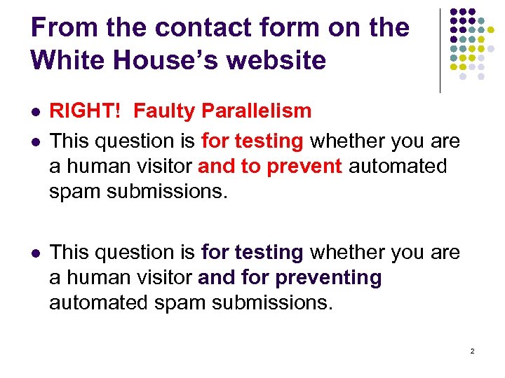 From the contact form on the White House’s website l l l RIGHT! Faulty