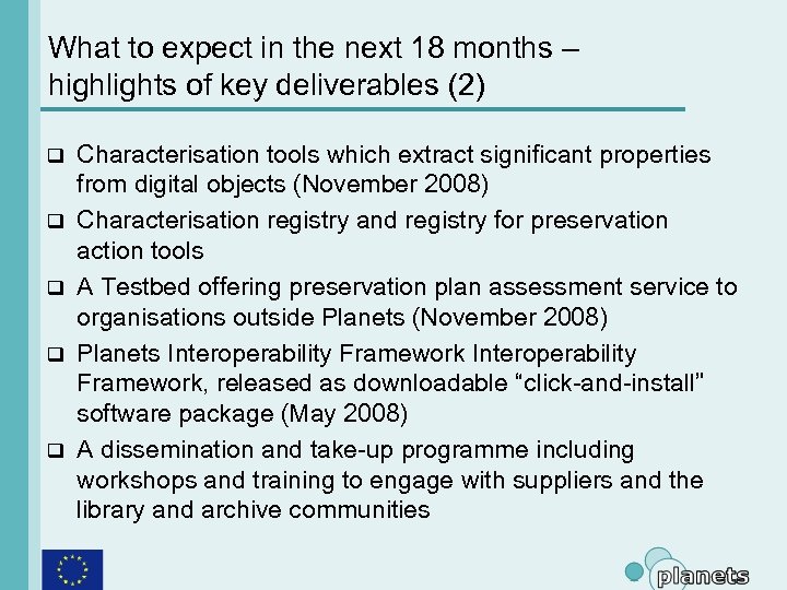 What to expect in the next 18 months – highlights of key deliverables (2)