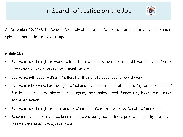 In Search of Justice on the Job On December 10, 1948 the General Assembly