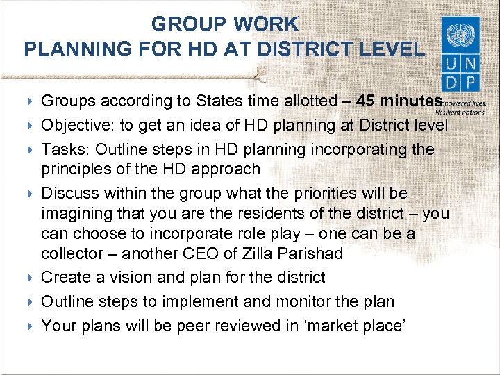 GROUP WORK PLANNING FOR HD AT DISTRICT LEVEL Groups according to States time allotted