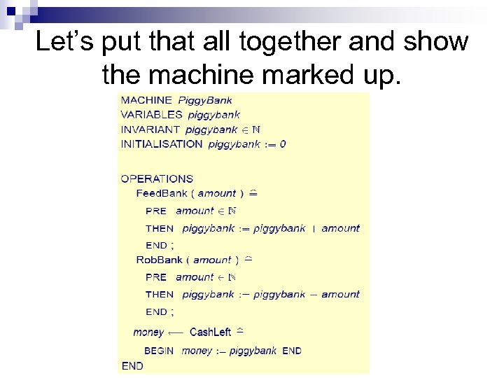 Let’s put that all together and show the machine marked up. 