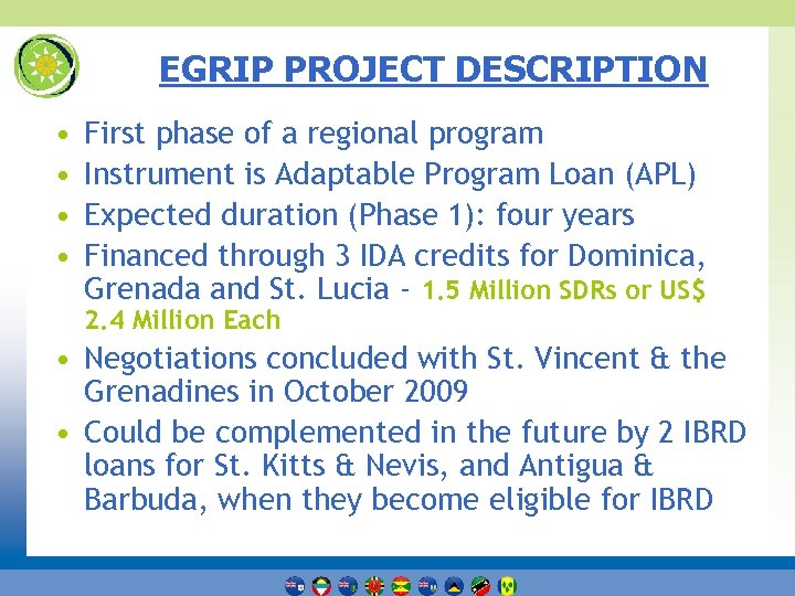 EGRIP PROJECT DESCRIPTION • • First phase of a regional program Instrument is Adaptable