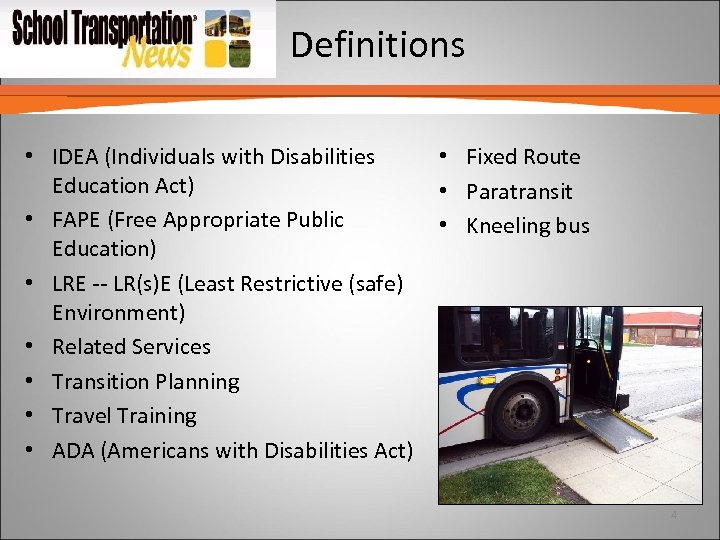 Definitions • IDEA (Individuals with Disabilities Education Act) • FAPE (Free Appropriate Public Education)