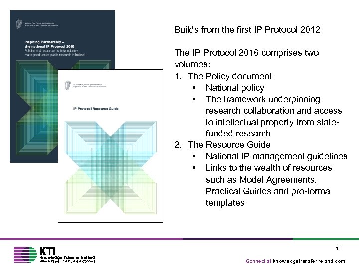 Builds from the first IP Protocol 2012 The IP Protocol 2016 comprises two volumes: