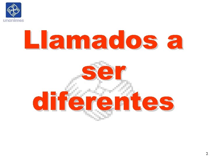 Llamados a ser diferentes 2 