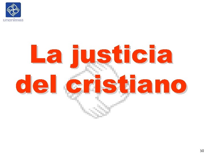 La justicia del cristiano 30 