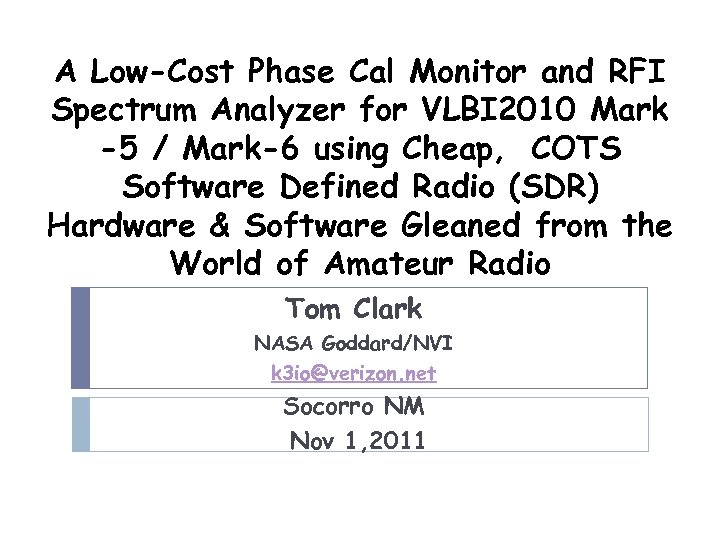 A Low-Cost Phase Cal Monitor and RFI Spectrum Analyzer for VLBI 2010 Mark -5