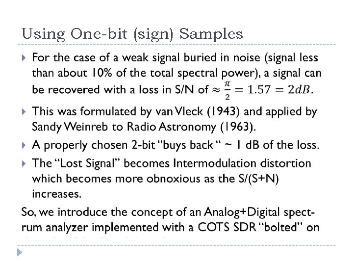 Using One-bit (sign) Samples 