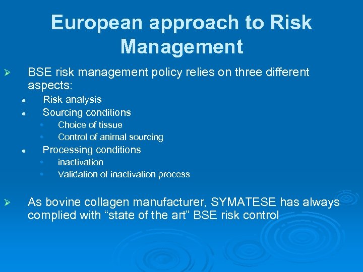 TSE Advisory Committee European Industrial example of BSE