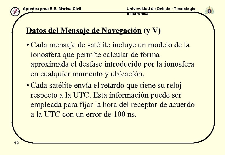 Apuntes para E. S. Marina Civil Universidad de Oviedo - Tecnología Electrónica Datos del