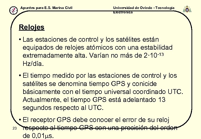Apuntes para E. S. Marina Civil Universidad de Oviedo - Tecnología Electrónica Relojes •