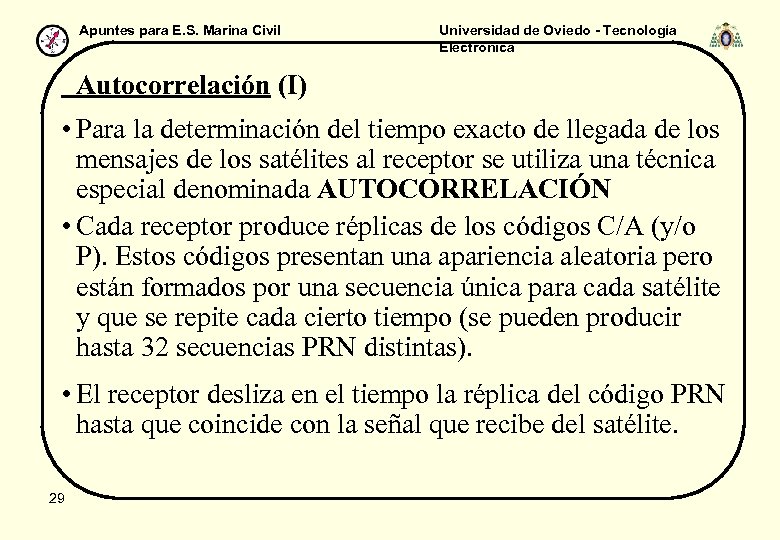 Apuntes para E. S. Marina Civil Universidad de Oviedo - Tecnología Electrónica Autocorrelación (I)