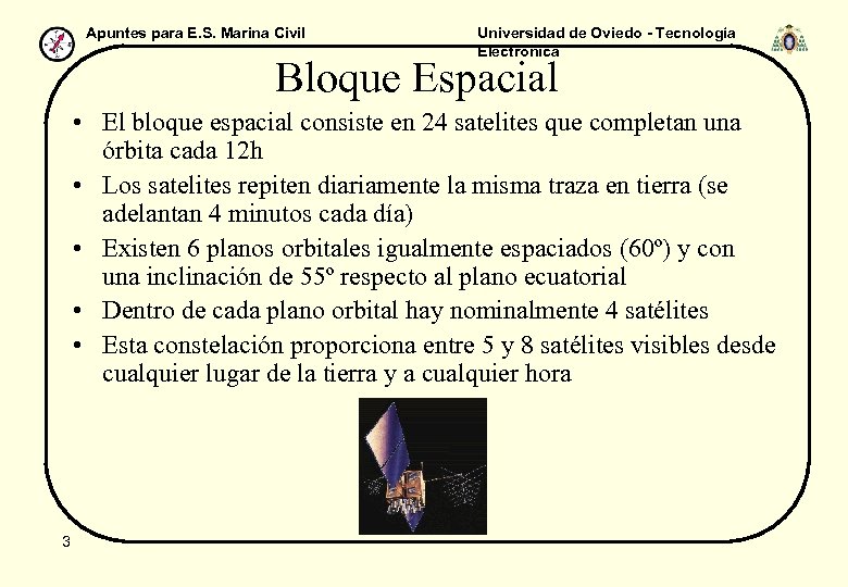 Apuntes para E. S. Marina Civil Universidad de Oviedo - Tecnología Electrónica Bloque Espacial