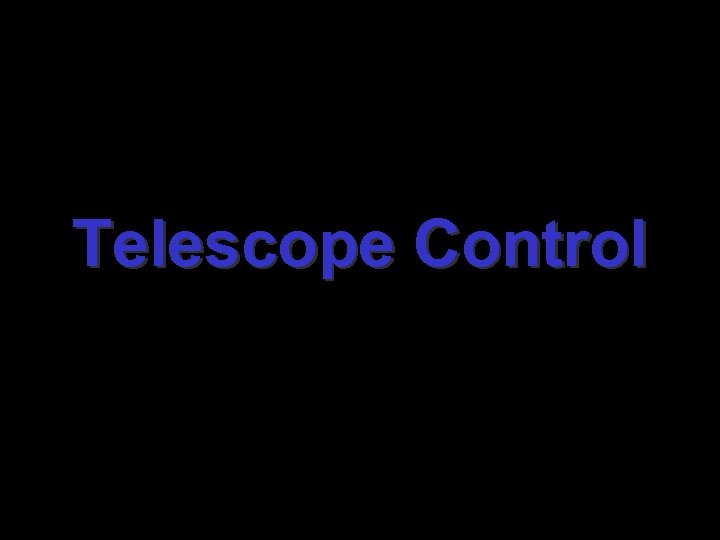 Telescope Control 