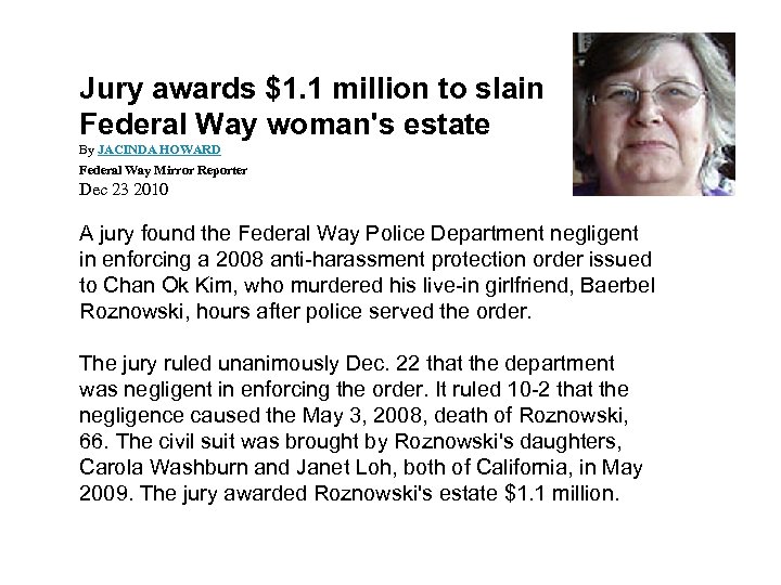 Jury awards $1. 1 million to slain Federal Way woman's estate By JACINDA HOWARD