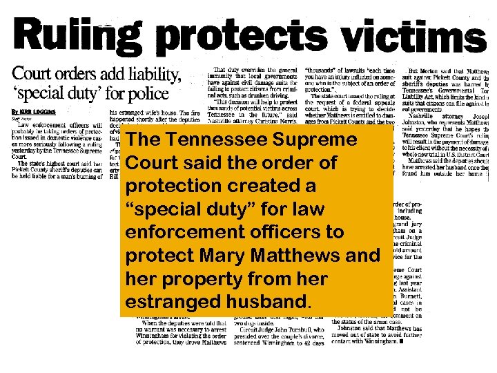 The Tennessee Supreme Court said the order of protection created a “special duty” for