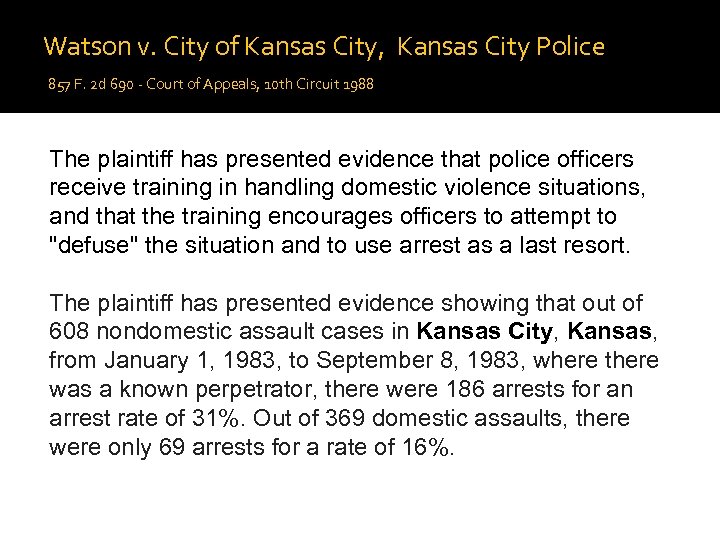 Watson v. City of Kansas City, Kansas City Police 857 F. 2 d 690