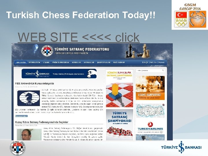 Turkish Chess Federation Today!! WEB SITE <<<< click 