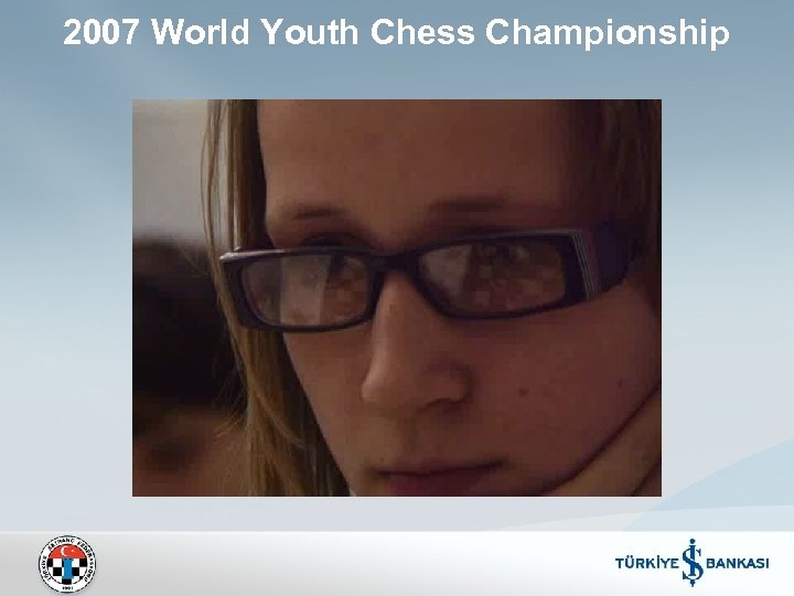 2007 World Youth Chess Championship 