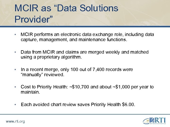 MCIR as “Data Solutions Provider” • MCIR performs an electronic data exchange role, including