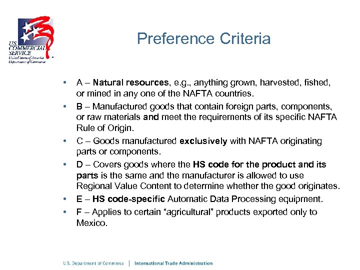 Preference Criteria • • • A – Natural resources, e. g. , anything grown,