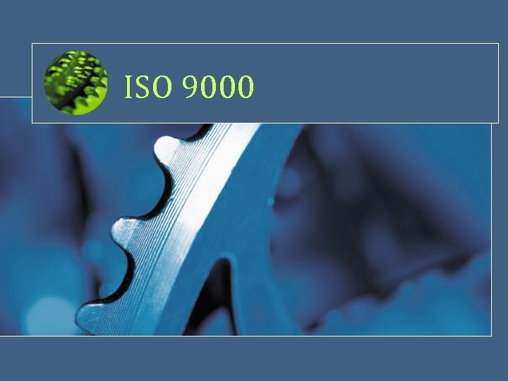 ISO 9000 