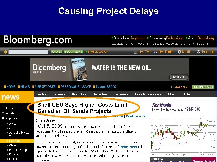 Causing Project Delays Shell CEO Says Higher Costs Limit Canadian Oil Sands Projects Oct