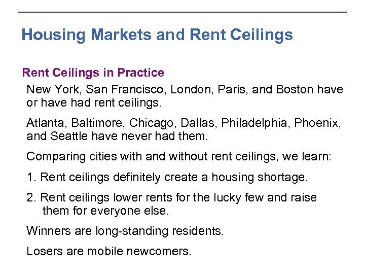Housing Markets and Rent Ceilings in Practice New York, San Francisco, London, Paris, and