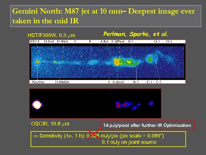 Gemini North: M 87 jet at 10 mm– Deepest image ever taken in the
