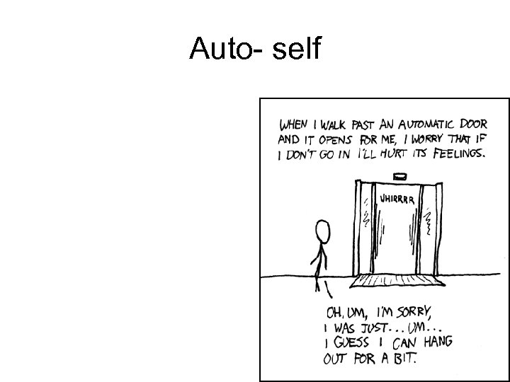 Auto- self 