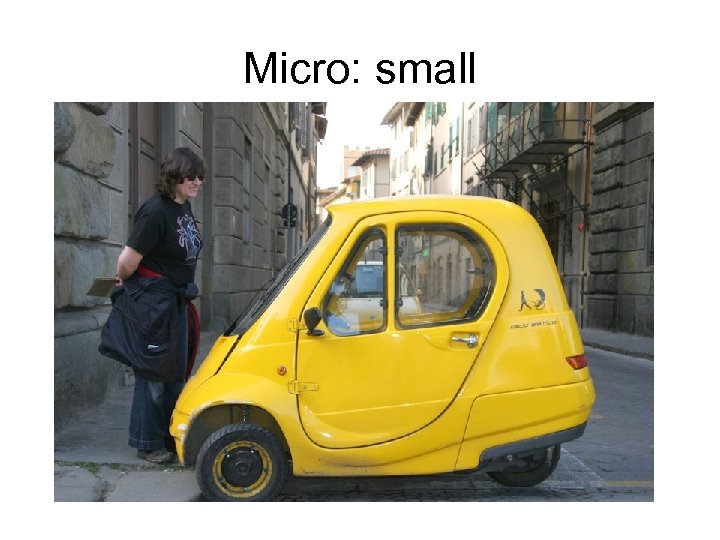 Micro: small 