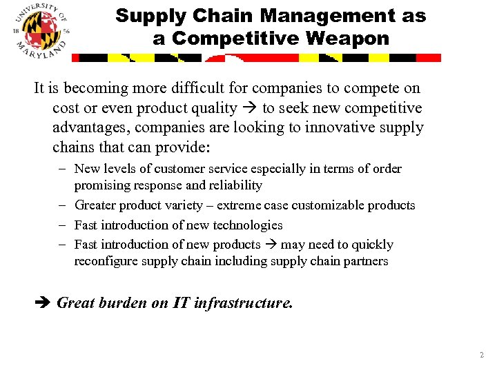 Supply Chain Management as a Competitive Weapon It is becoming more difficult for companies