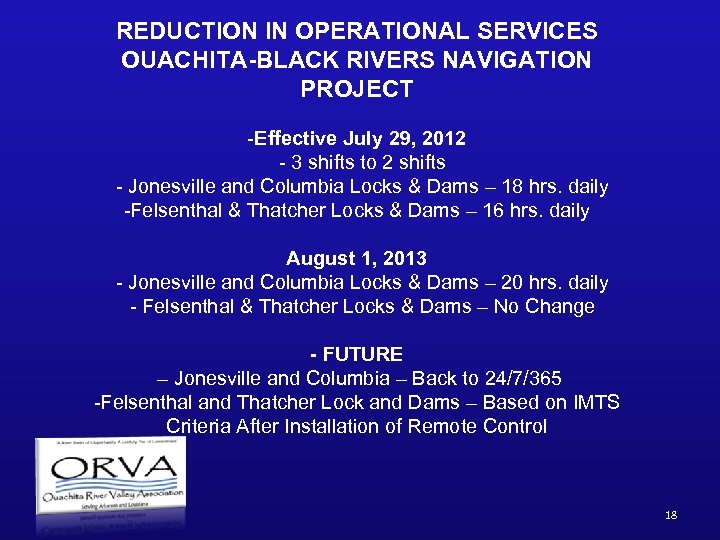 REDUCTION IN OPERATIONAL SERVICES OUACHITA-BLACK RIVERS NAVIGATION PROJECT -Effective July 29, 2012 - 3