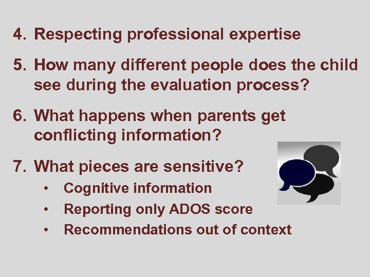 4. Respecting professional expertise 5. How many different people does the child see during