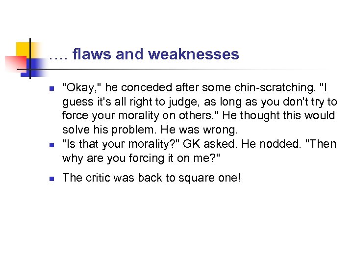 …. flaws and weaknesses n n n 