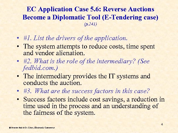 EC Application Case 5. 6: Reverse Auctions Become a Diplomatic Tool (E-Tendering case) (p.