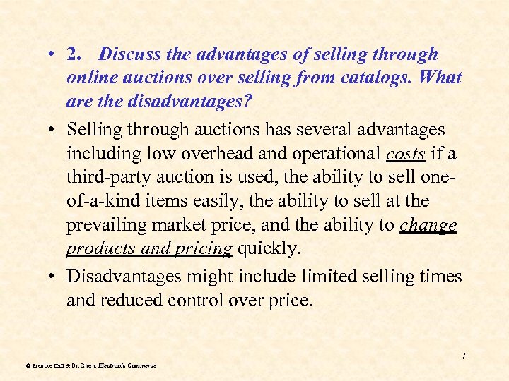  • 2. Discuss the advantages of selling through online auctions over selling from