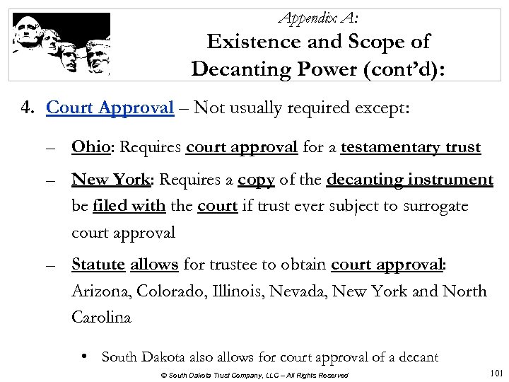 Appendix A: Existence and Scope of Decanting Power (cont’d): 4. Court Approval – Not