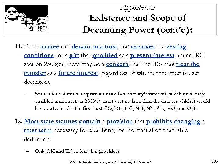 Appendix A: Existence and Scope of Decanting Power (cont’d): 11. If the trustee can