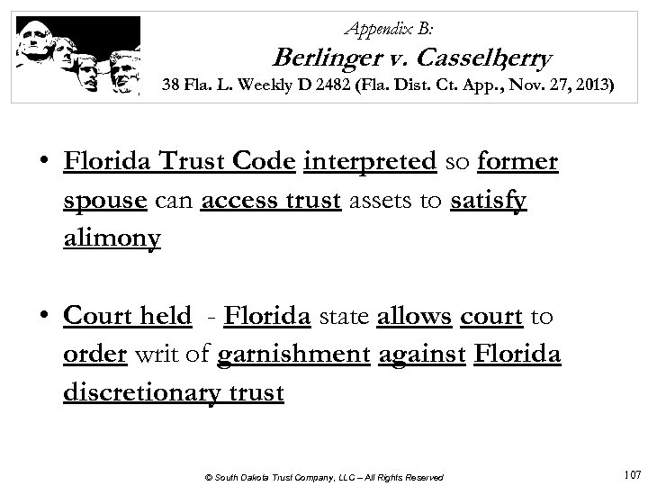 Appendix B: Berlinger v. Casselberry , 38 Fla. L. Weekly D 2482 (Fla. Dist.